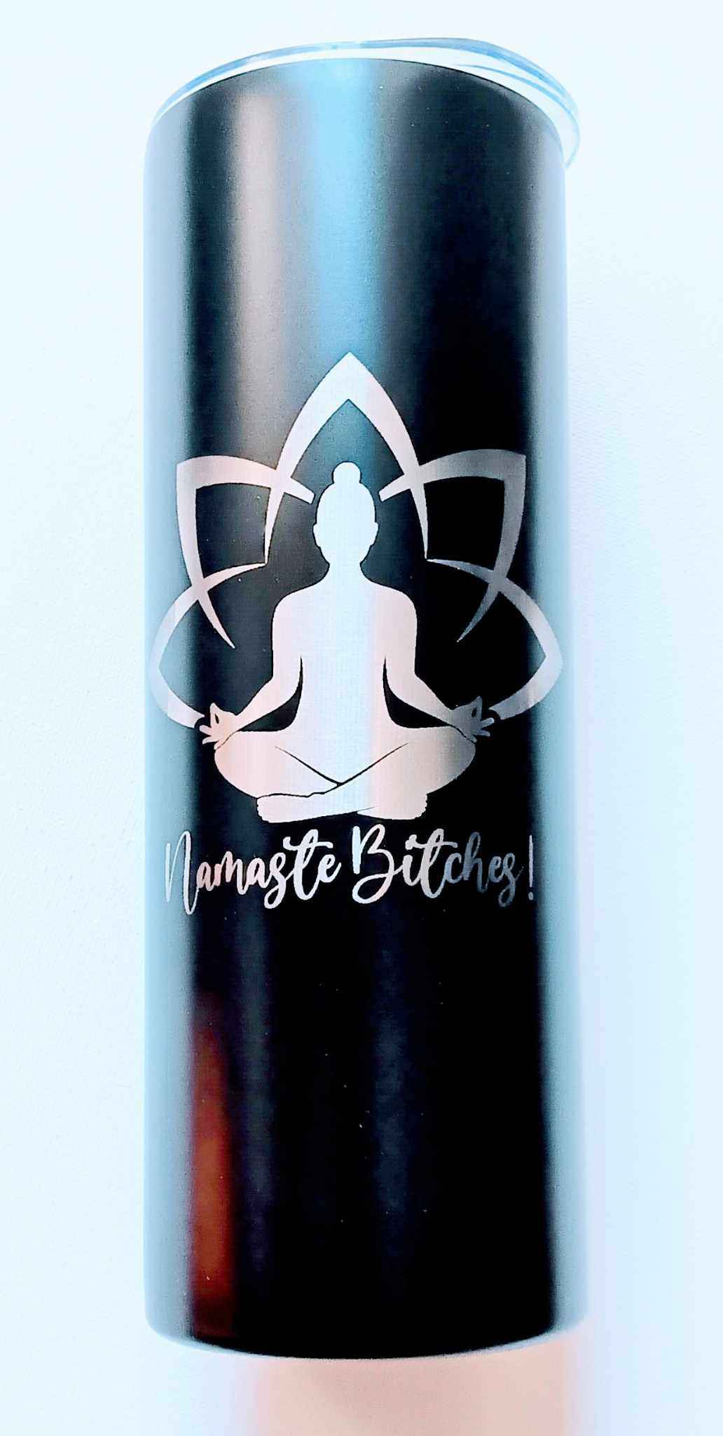 Stainless Steel Namaste Bitches Tumbler - Powder Coated with Lid and Straw Tumbler